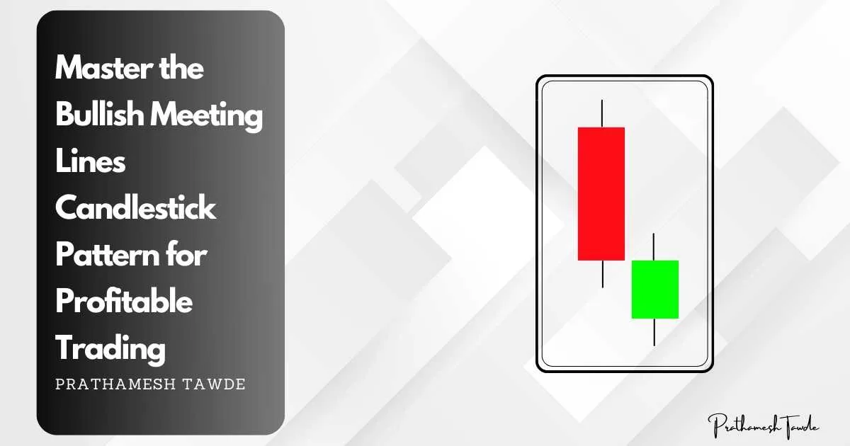 Master the Bullish Meeting Lines Candlestick Pattern for Profitable Trading