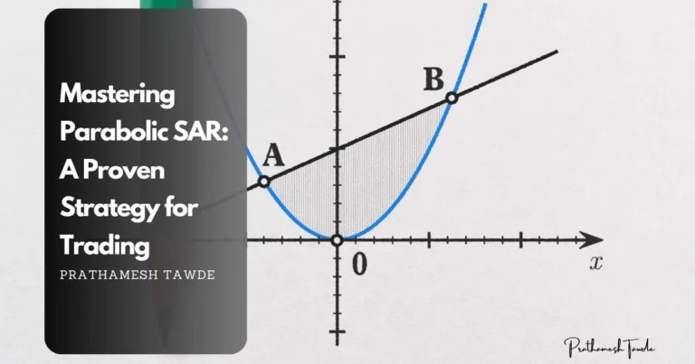 Mastering Parabolic SAR: A Proven Strategy for Trading