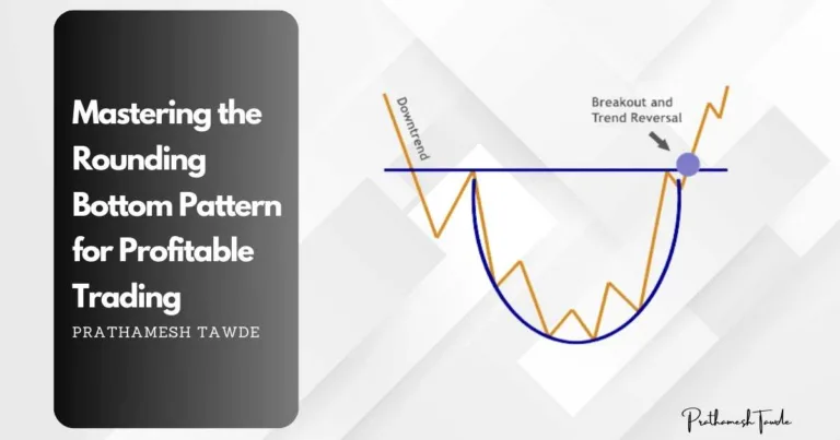 Mastering the Rounding Bottom Pattern for Profitable Trading