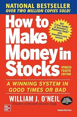 How To Make Money In Stocks by William J. O'Neil
