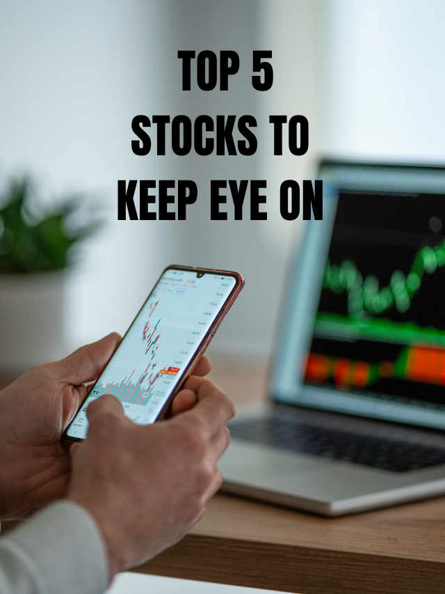Top Stocks To Keep  Eye On  30 July 2024